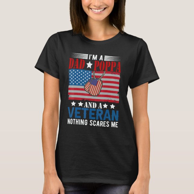 Camiseta I'm a Dad Poppa And Veteran Nothing Scares Me Amer (Frente)