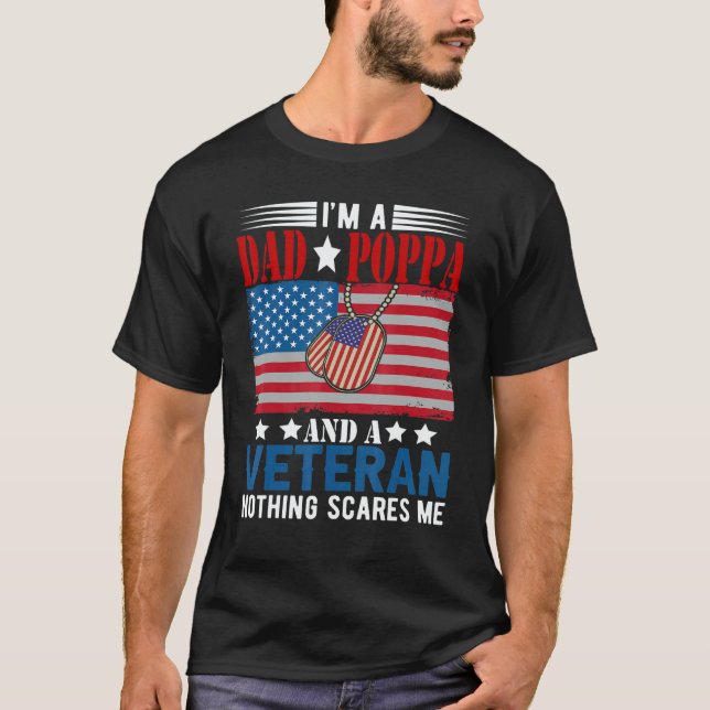 Camiseta I'm a Dad Poppa And Veteran Nothing Scares Me Amer (Frente)