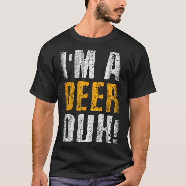 Camiseta I'm A Deer Duh! Funny Halloween Party Costume  (Frente)