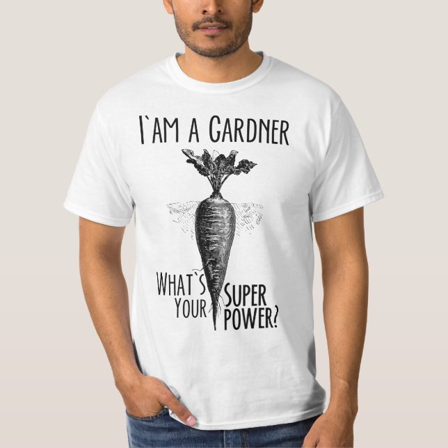 Camiseta I'm a Gardener Funny Gardening Art  (Frente)