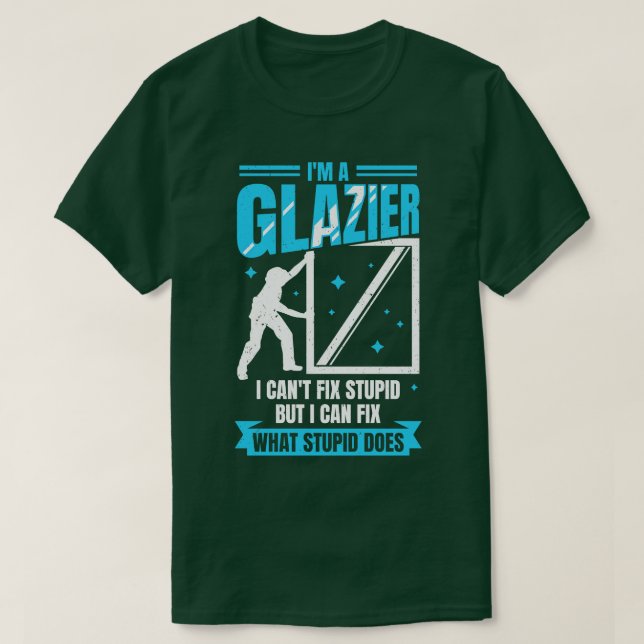 Camiseta Im A Glazier Window Glass Installer Gift (Frente do Design)
