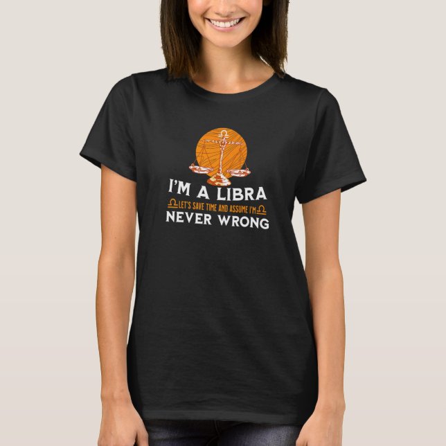 Camiseta 'I'm a Libra Zodiac Sign  Birthday Christmas Horos (Frente)