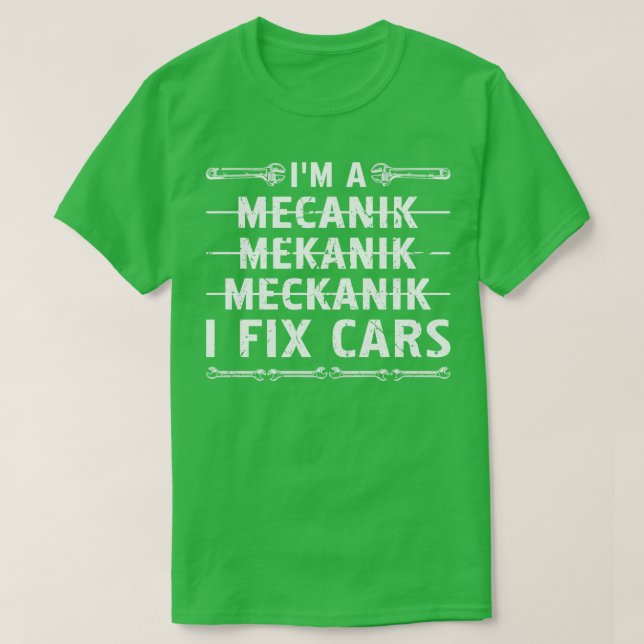 Camiseta Im A Mecânica I fix s Auto Mechanic (Frente do Design)