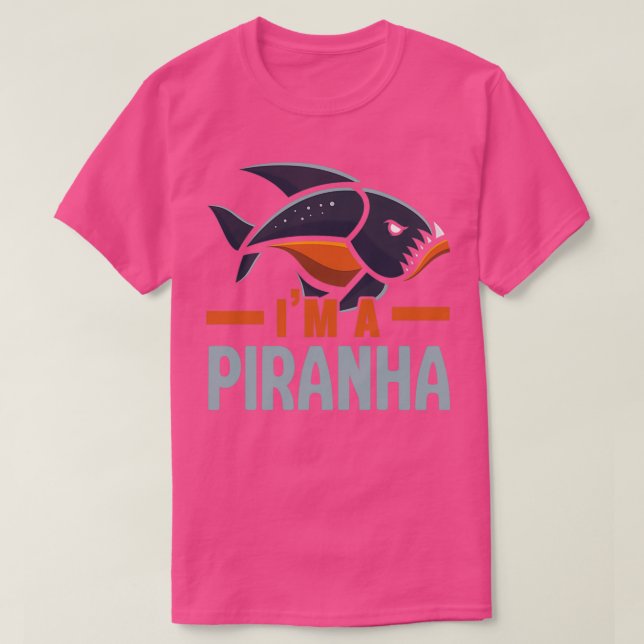 Camiseta Im A Piranha Collector Aquarist Fishkeeper Fish (Frente do Design)