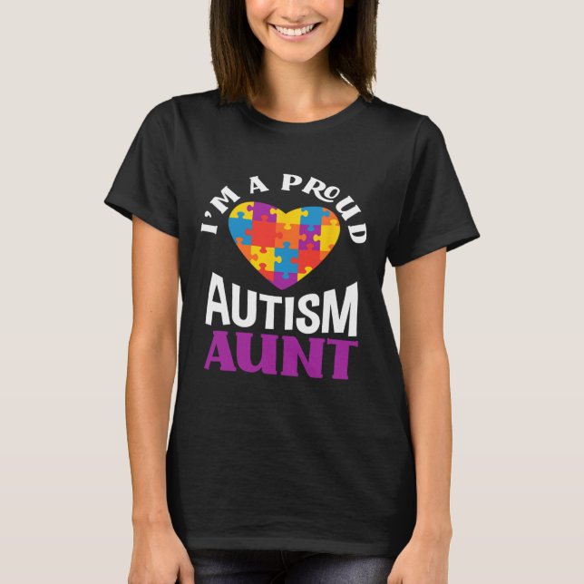 Camiseta I'm A Proud Autism Aunt Puzzle Heart Autism Awaren (Frente)