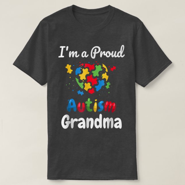 Camiseta I'm A Proud Autism Grandma  Mother Mom Heart Gifts (Frente do Design)