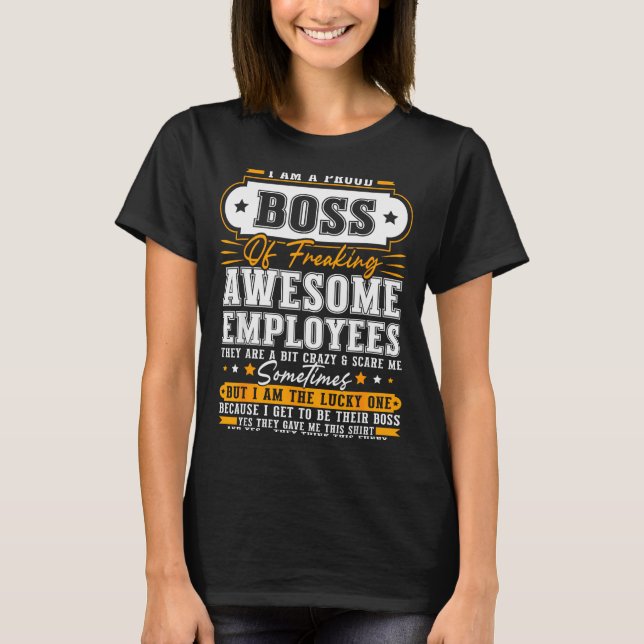 Camiseta I'm A Proud Boss Of Freaking Awesome Employees Fun (Frente)