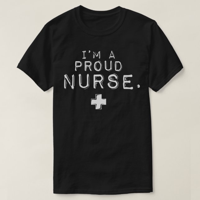 CAMISETA I'M A PROUD NURSE  (Frente do Design)