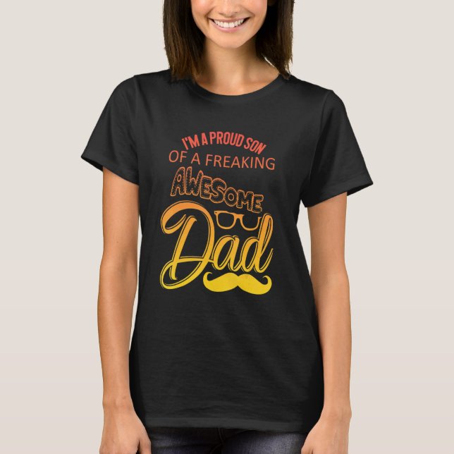 Camiseta I'm A Proud Son Of A Freaking Awesome Dad (Frente)