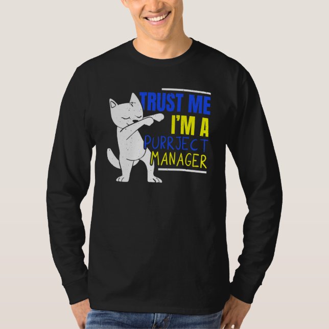 Camiseta I'm A Purrject Manager Job Project Manager Cat   (Frente)