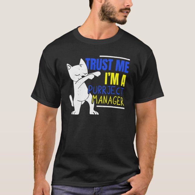 Camiseta I'm A Purrject Manager Job Project Manager Cat   (Frente)