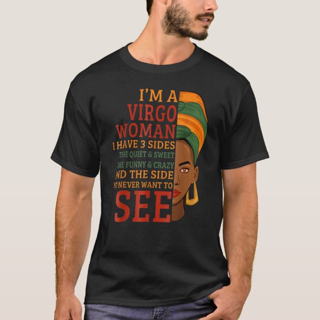 Camiseta I'm A Virgo Woman I Have 3 Sides (Frente)