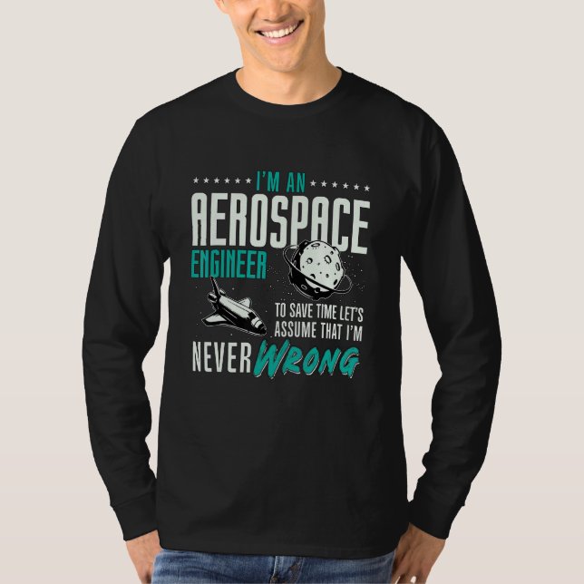 Camiseta I'm An Aerospace Enginee Space Engineering Rocket  (Frente)