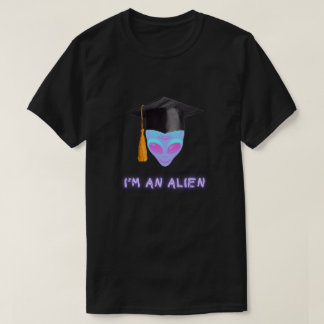 Camiseta 'I'M AN ALIEN Tshirt - Graduation