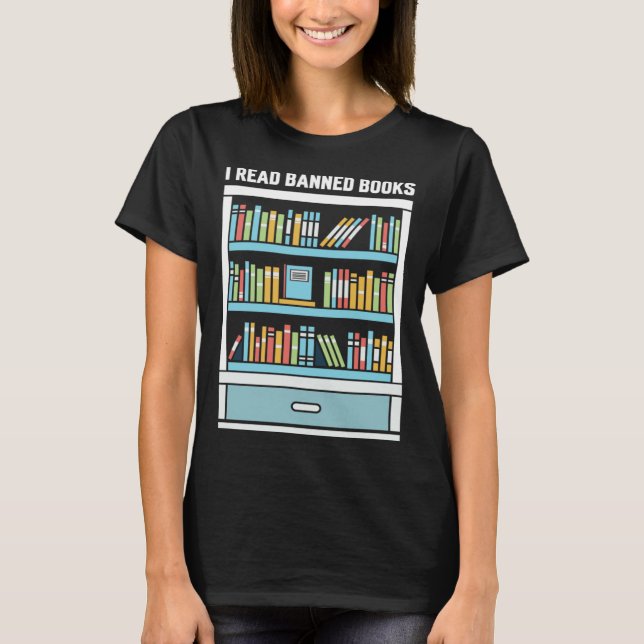 Camiseta I'm at The Banned Books I Read Banned Books (Frente)
