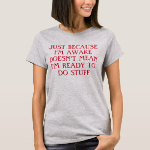 Camiseta I'm Awake