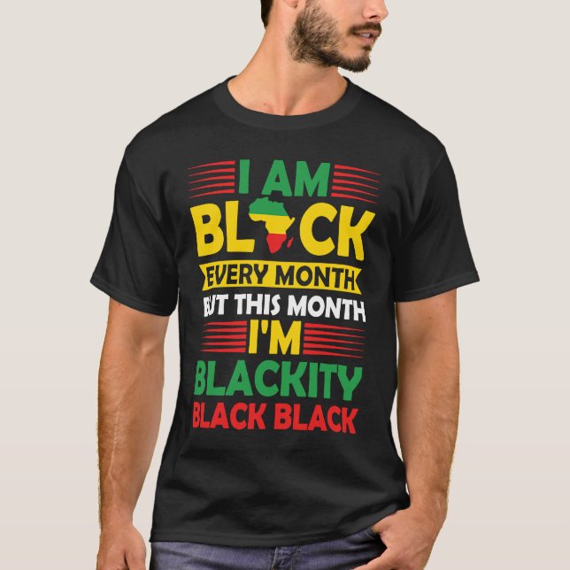 Camiseta I'm Black Black History Month African BHM Pride (Frente)