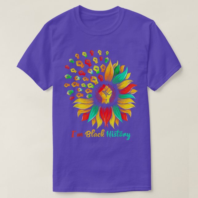 Camiseta Im Black History Sunflower Fist African M (Frente do Design)