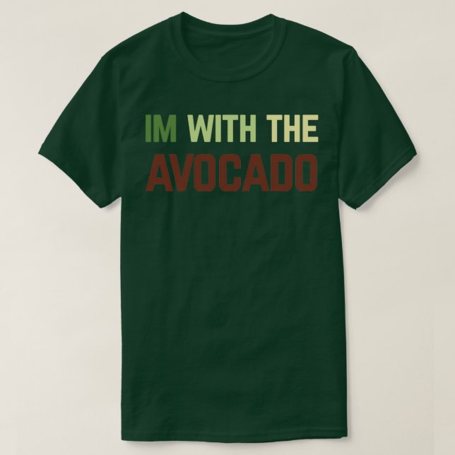 Camiseta Im Com O Avocado 33 (Frente do Design)