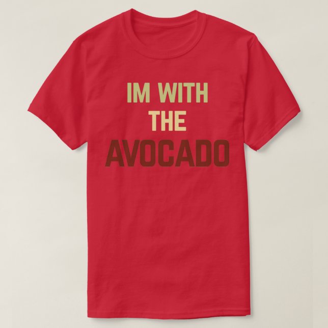 Camiseta Im Com O Avocado 46 (Frente do Design)