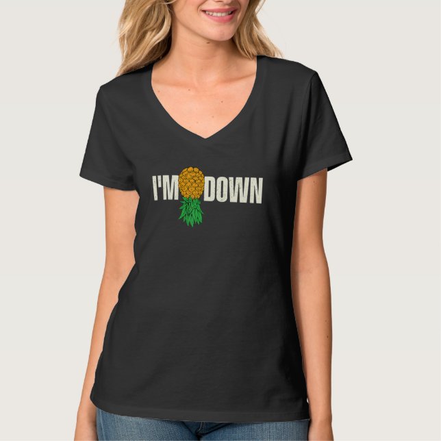 Camiseta I'm Down   Swinger Pineapple Swinging Single Coupl (Frente)