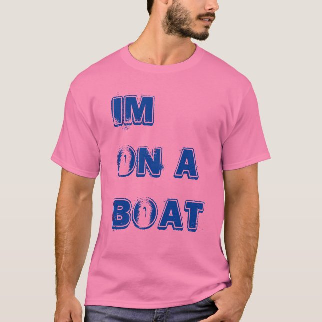 Camiseta Im em um barco (Frente)