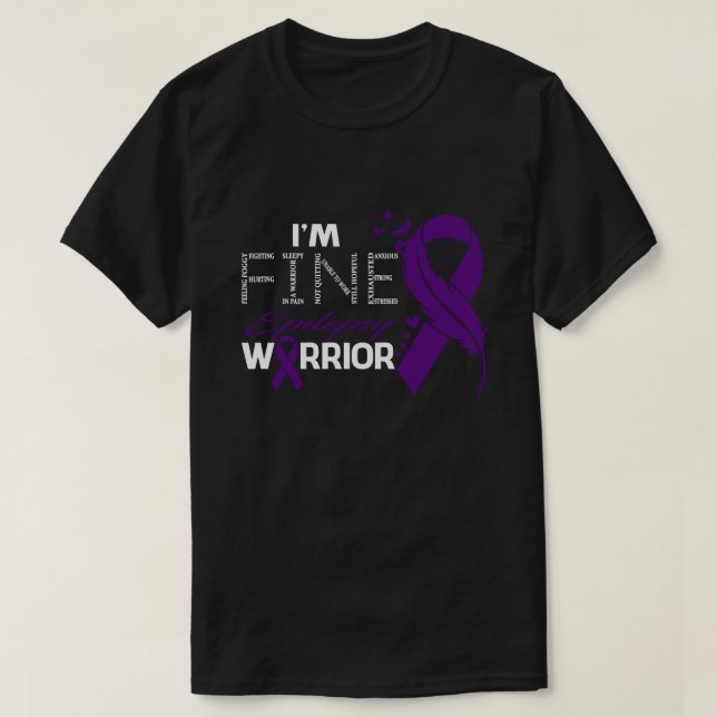 Camiseta I'm Fine Epilepsy Warrior Awareness Feather (Frente do Design)