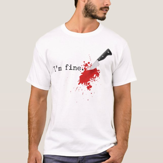 Camiseta Im Fine Knife Stab Dia de as Bruxas engraçado Fura (Frente)