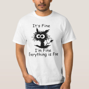 Camiseta  I'm fine Sarcastic, i'm Fine Everything is Fine