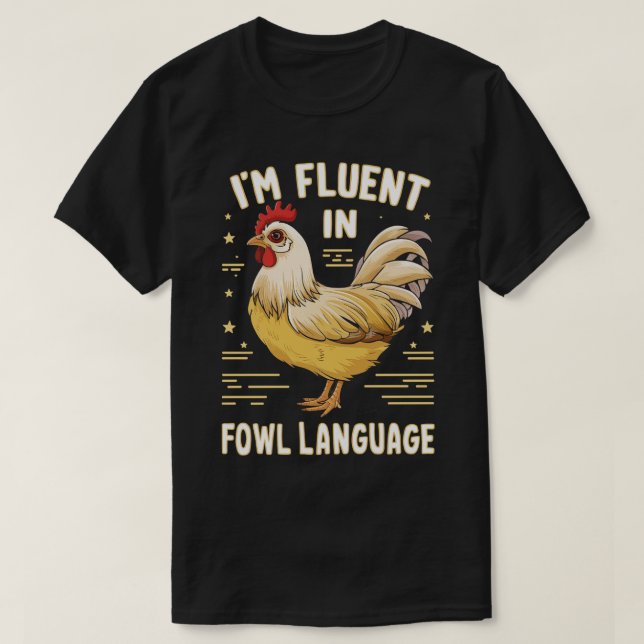 Camiseta Im Fluent Na Língua Fowl 2 (Frente do Design)