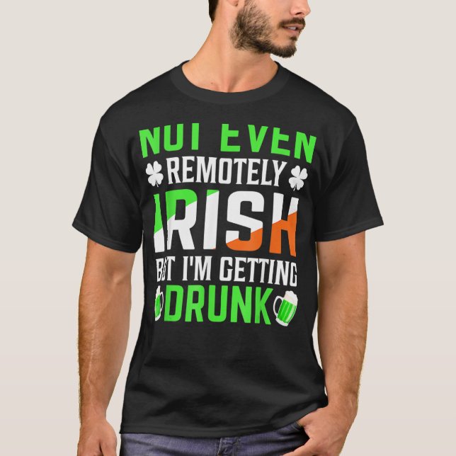 Camiseta I'm Getting Drunk Irish Flag Shamrock St Patrick's (Frente)