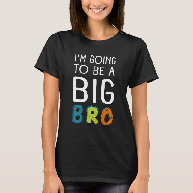 Camiseta Im Going To Be A Big Brother  Baby & Birth Announc (Frente)