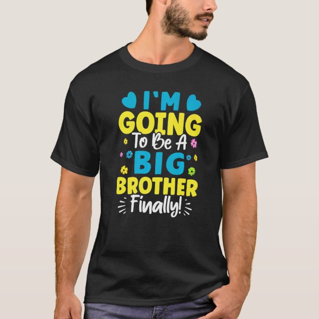 Camiseta I'm Going To Be A Big Brother Finally (Frente)