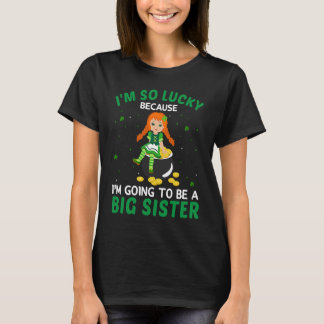 Camiseta I'm Going to Be A Big Sister Irish St Patrick's Da