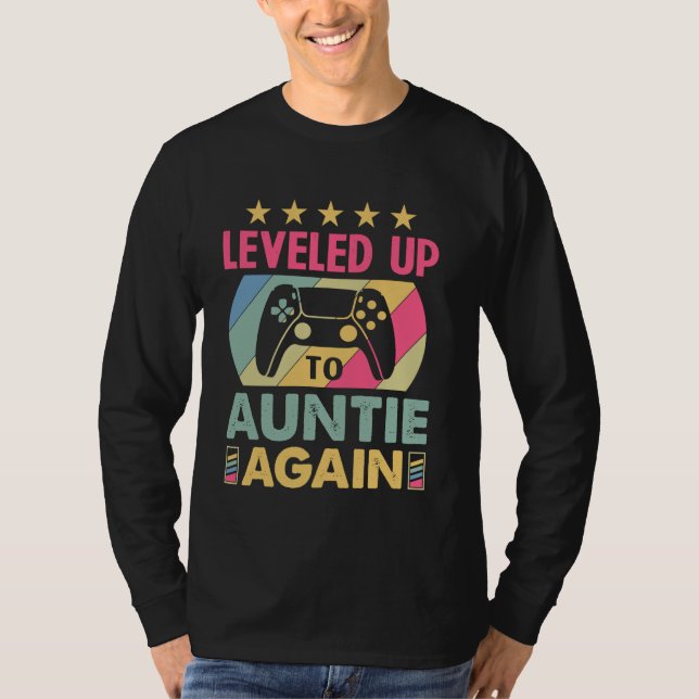 Camiseta I'm Going to Be Aunt Again I Leveled Up to Aunt Ag (Frente)