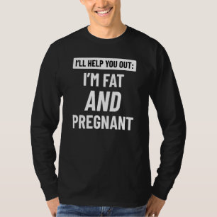 Camiseta Im Gordura E Grávida
