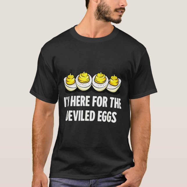 Camiseta Im Here For The Deviled Eggs, Funny Thanksgiving D (Frente)