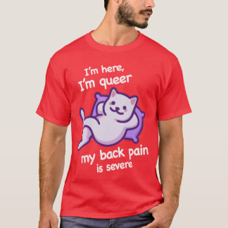 Camiseta Im Here Im Queer My Back Pain Severe Whiteet vinta