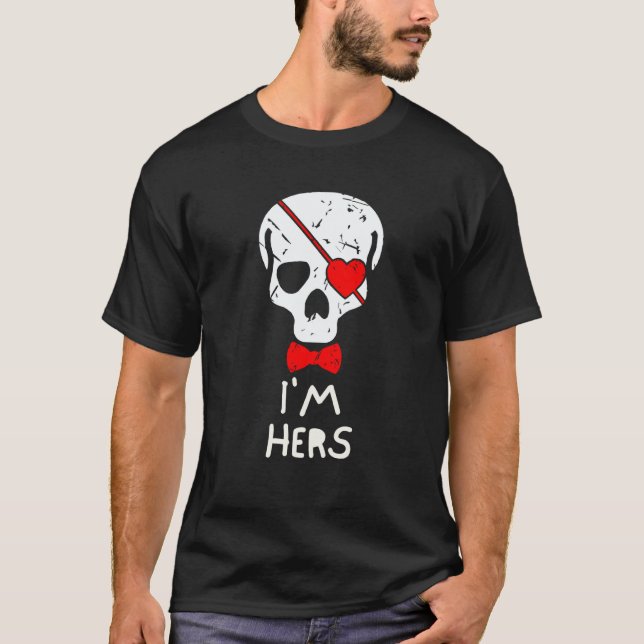 Camiseta I'm hers for man skull Eye patch Bow Valentine's D (Frente)