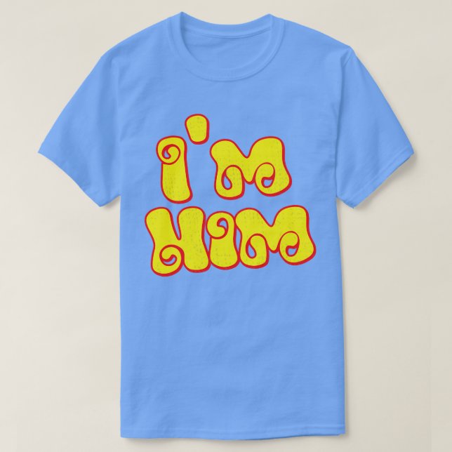 Camiseta Im Him Retro Typografia Design (Frente do Design)