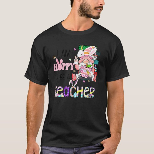 Camiseta I'm Hoppy To Be A Teacher Easter Rainbow Bunny Gno (Frente)