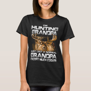 Camiseta I'm Hunting Grandpa -Funny Deer Hunting Grandpa T-