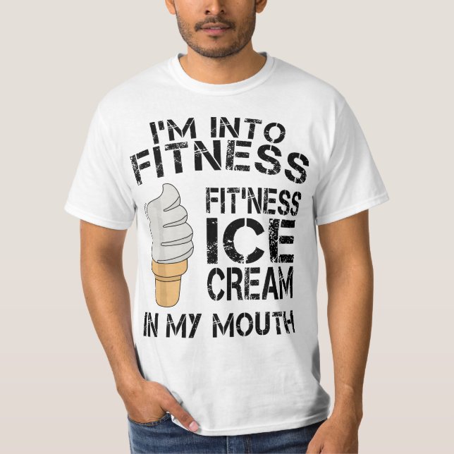 Camiseta Im Into Fitness Ice Cream In My Mouth  (Frente)