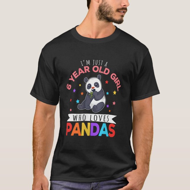 Camiseta I'M Just A 6 Who Loves Pandas Panda (Frente)
