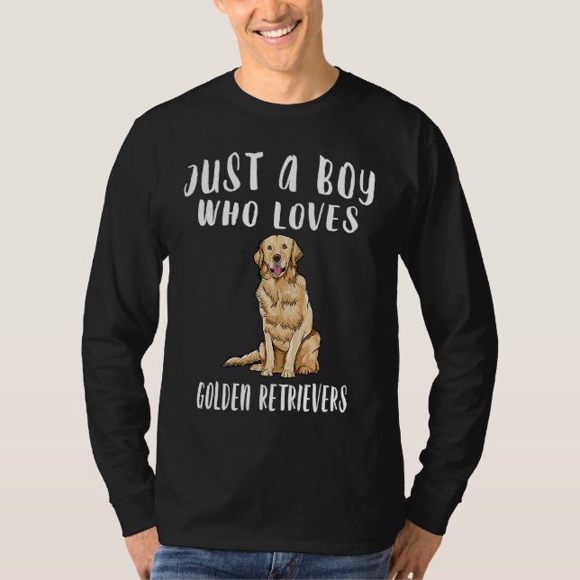 Camiseta Im Just A Boy Who Loves Retrievers Dog (Frente)