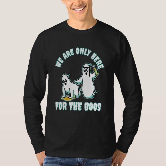 Camiseta I'm Just Here For The Boos (Frente)