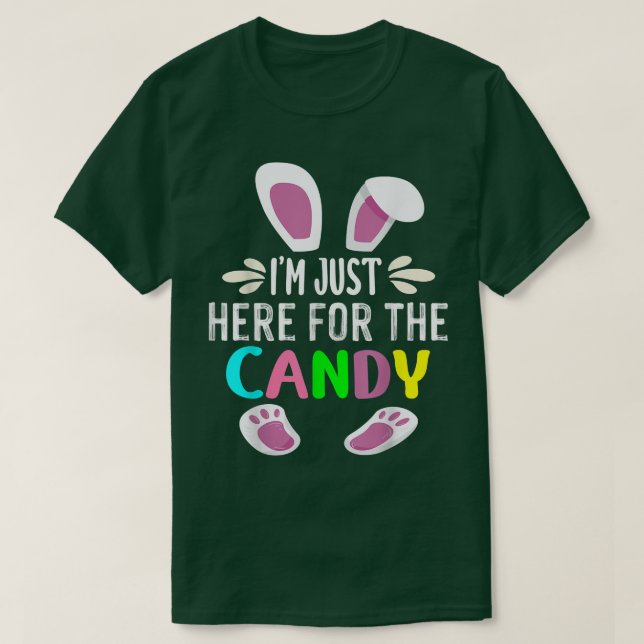 Camiseta Im Just Here For The Candy Funny Easter Egg Bunny  (Frente do Design)