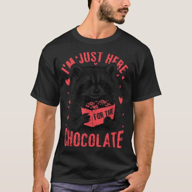 Camiseta I'm Just Here For The Chocolate Funny Raccoon Vale (Frente)