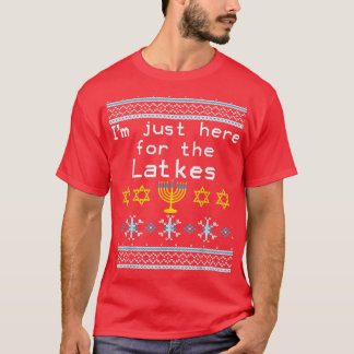Camiseta I'm Just Here For The Latkes Ugly Hanukkah 