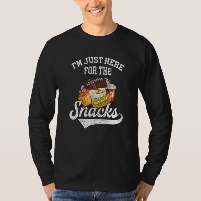 Camiseta I'm Just Here For The Snacks  Fantasy Football Tod (Frente)